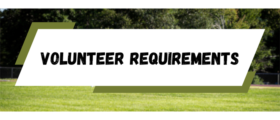 Volunteer Requirements